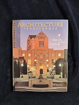 Seller image for ARCHITECTURE TRANSFORMED: NEW LIFE FOR OLD BUILDINGS for sale by JB's Book Vault