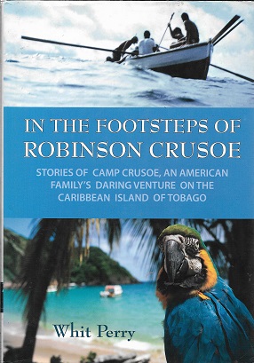 In the Footsteps of Robinson Crusoe