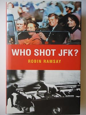Bild des Verkufers fr WHO SHOT JFK? zum Verkauf von GfB, the Colchester Bookshop