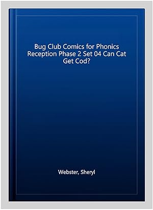 Seller image for Bug Club Comics for Phonics Reception Phase 2 Set 04 Can Cat Get Cod? for sale by GreatBookPrices