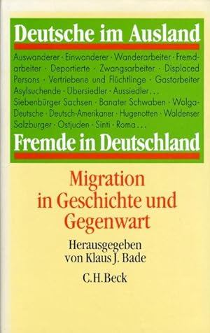 Deutsche im Ausland - Fremde in Deutschland. Migration in Geschichte und Gegenwart.