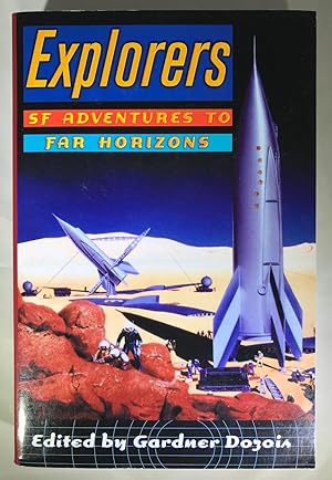 Explorers: SF Adventures to Far Horizons [SIGNED]