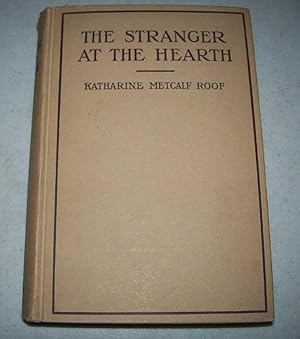 Image du vendeur pour The Stranger at the Hearth mis en vente par Easy Chair Books