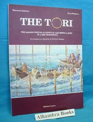 The Tori : The Grand Fishing Activity in the Middle Ages in Lake Trasimeno