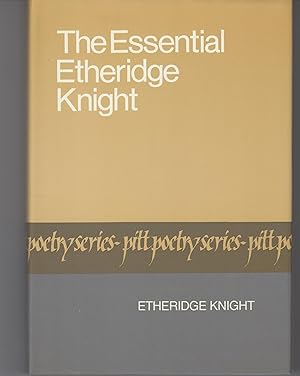 Seller image for The Essential Etheridge Knight for sale by Beasley Books, ABAA, ILAB, MWABA