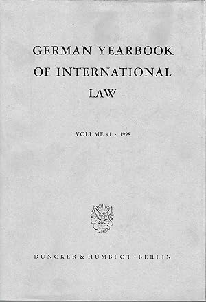Bild des Verkufers fr German Yearbook of International Law. Vol. 41, 1998 (GYIL). zum Verkauf von Fundus-Online GbR Borkert Schwarz Zerfa