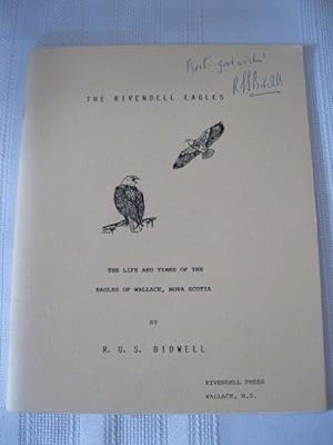Image du vendeur pour The Rivendell Eagles The Life and Times of the Eagles of Wallace, Nova Scotia mis en vente par ABC:  Antiques, Books & Collectibles
