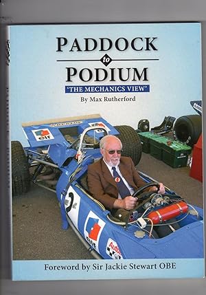 Image du vendeur pour Paddock to Podium 'The Mechanics View" mis en vente par Browsers Books