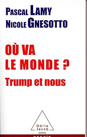 Bild des Verkufers fr o va le monde ? dsatre ou renaissance zum Verkauf von Chapitre.com : livres et presse ancienne