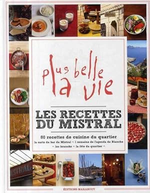 Imagen del vendedor de Les recettes du Mistral a la venta por Chapitre.com : livres et presse ancienne
