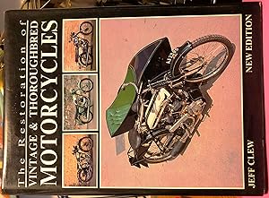 Seller image for The Restoration of Vintage and Thoroughbred Motorcycles for sale by Old Lady Who?