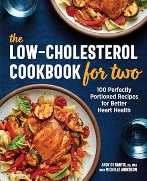 Seller image for Low-Cholesterol Cookbook for Two : 100 Perfectly Portioned Recipes for Better Heart Health for sale by GreatBookPrices