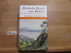 Seller image for Deutsche Briefe aus Italien : von Winckelmann bis Gregorovius. ges. u. hrsg. von Eberhard Haufe / Beck'sche Sonderausgaben for sale by Antiquariat im Kaiserviertel | Wimbauer Buchversand