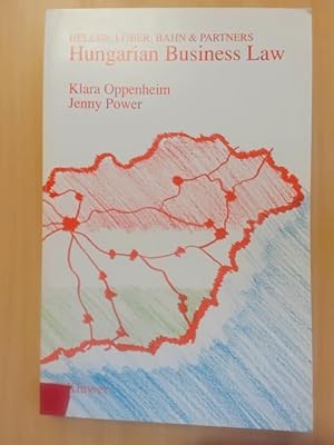 Seller image for Hungarian Business Law. by Dr. Klara Oppenheim and Jenny Power, Esq. for sale by avelibro OHG