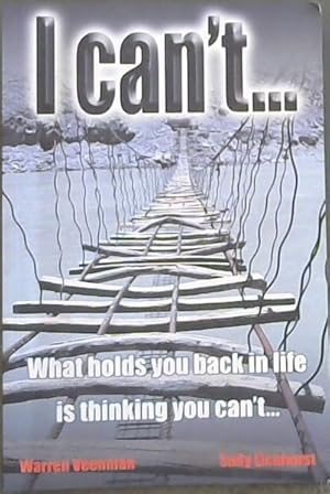 Seller image for I Can't.: What holds you back in life is thinking you can't. for sale by Chapter 1