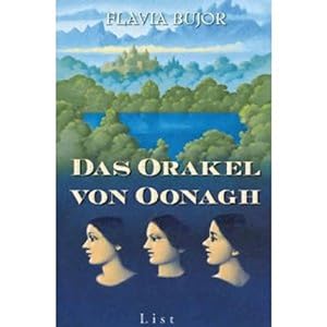 Bild des Verkufers fr Das Orakel von Oonagh: Roman zum Verkauf von Gabis Bcherlager