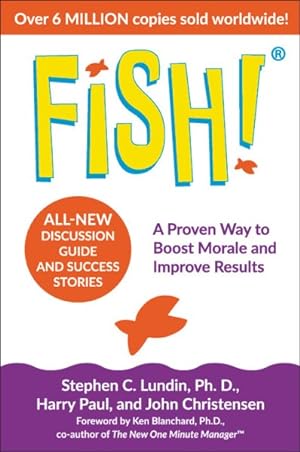 Imagen del vendedor de Fish! : A Proven Way to Boost Morale and Improve Results a la venta por GreatBookPrices