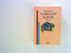 Bild des Verkufers fr Das kleine Albrecht-Drer-Album zum Verkauf von ANTIQUARIAT FRDEBUCH Inh.Michael Simon
