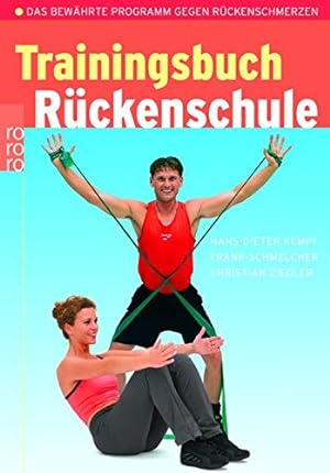 Seller image for Trainingsbuch Rckenschule: Das bewhrte Programm gegen Rckenschmerzen for sale by Modernes Antiquariat an der Kyll