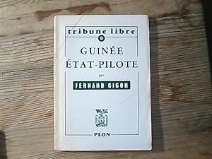 Guinee, Etat-pilote. Tribune libre, 51.