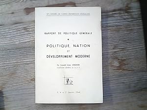 Politique, nation, et developpement moderne; rapport de politique generale. 5. 6. et 7 Janvier 1968.