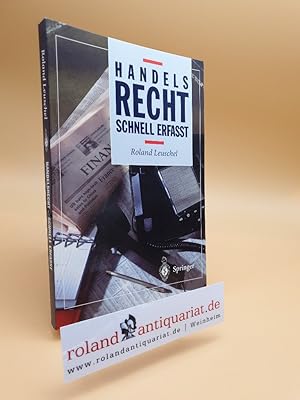 Seller image for Handelsrecht : schnell erfasst / Roland Leuschel / Recht - schnell erfasst for sale by Roland Antiquariat UG haftungsbeschrnkt