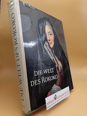 Imagen del vendedor de Die Welt des Rokoko : Kunst und Kultur des 18. Jahrh. a la venta por Roland Antiquariat UG haftungsbeschrnkt