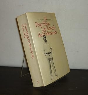 Die Ästhetik des Widerstands. Roman. Von Peter Weiss. (Weißes Programm im 33. Jahr Suhrkamp).