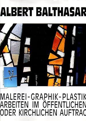 Malerei - Graphik - Plastik. Arbeiten im öffentlichen oder kirchlichen Raum. [signiert].