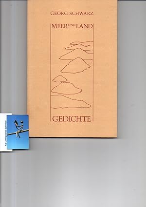 Meer und Land. [signiert]. Gedichte. Mit Zeichnungen von Dieter Weinmann.
