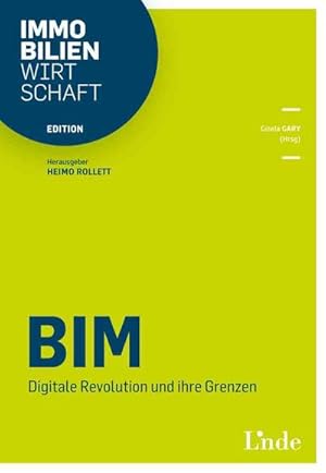 Imagen del vendedor de BIM: Digitale Revolution und ihre Grenzen (Edition Immobilienwirtschaft) a la venta por buchversandmimpf2000