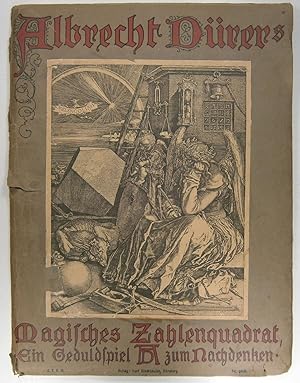 Albrecht Dürers magisches Zahlenquadrat. Ein Geduldspiel zum Nachdenken.