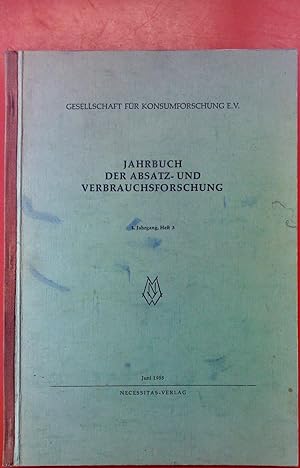 Imagen del vendedor de Jahrbuch der Absatz- und Verbrauchsforschung 1. Jahrgang, Heft 3. a la venta por biblion2
