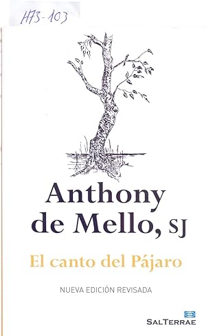 Image du vendeur pour EL CANTO DEL PAJARO - NUEVA EDICION REVISADA - mis en vente par Libreria 7 Soles