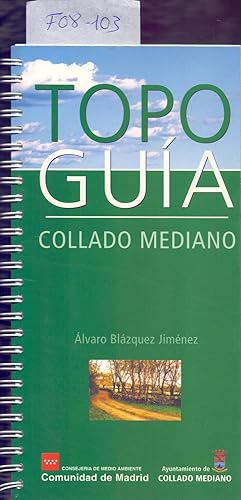 Seller image for COLLADO MEDIANO - TOPO GUIA - for sale by Libreria 7 Soles
