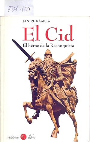 Seller image for EL CID, EL HEROE DE LA RECONQUISTA for sale by Libreria 7 Soles