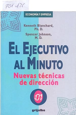 Seller image for EL EJECUTIVO AL MINUTO, NUEVAS TECNICAS DE DIRECCION for sale by Libreria 7 Soles