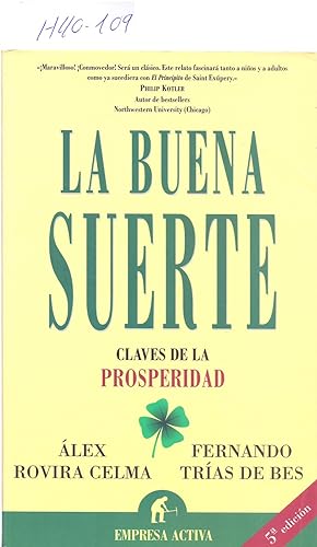 Imagen del vendedor de LA BUEN ASUERTE, CLAVES DE LA PROSPERIDAD a la venta por Libreria 7 Soles