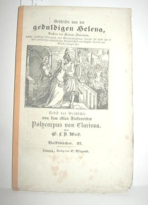 Bild des Verkufers fr Geschichte von der geduldigen Helena, Tochter des Kaisers Antonius zum Verkauf von Antiquariat Zinnober