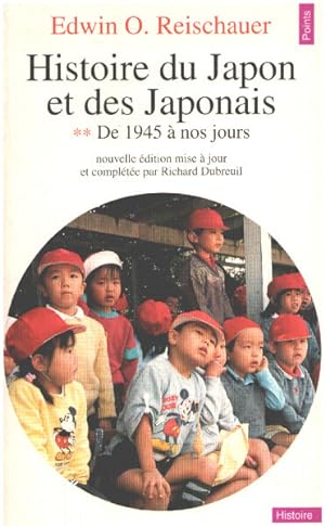 Histoire du Japon et des Japonais tome 2 : De 1945 à nos jours