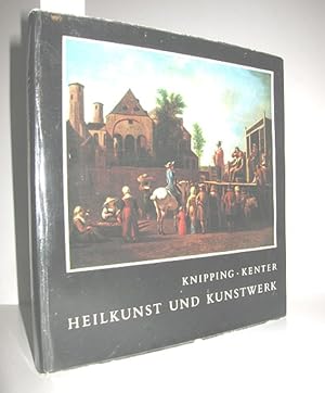 Seller image for Heilkunst und Kunstwerk (Probleme zwischen Kunst und Medizin aus rztlicher Sicht) for sale by Antiquariat Zinnober