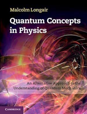 Bild des Verkufers fr Quantum Concepts in Physics zum Verkauf von AHA-BUCH GmbH