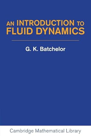 Seller image for An Introduction to Fluid Dynamics for sale by AHA-BUCH GmbH
