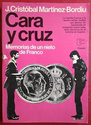 Cara y cruz. Memorias de un nieto de Franco