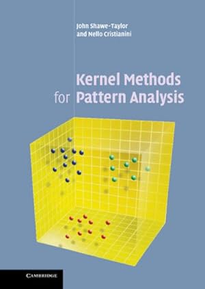 Bild des Verkufers fr Kernel Methods for Pattern Analysis zum Verkauf von AHA-BUCH GmbH