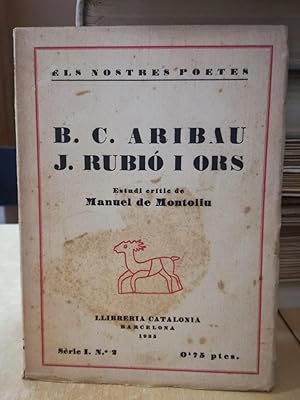 Imagen del vendedor de Els Nostres Poetes. B. C. Aribau. J. Rubi i Ors. a la venta por LLIBRERIA KEPOS-CANUDA