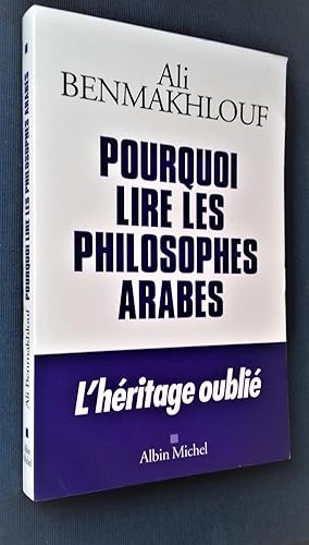 Bild des Verkufers fr Pourquoi lire les philosophes arabes. zum Verkauf von Librairie Pique-Puces