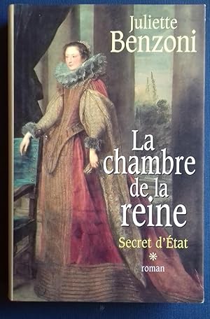 Image du vendeur pour La Chambre de la Reine (Secret d'Etat - 1). mis en vente par Librairie Pique-Puces