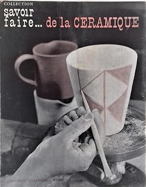 Seller image for Savoir faire de La Cramique. for sale by Librairie Pique-Puces