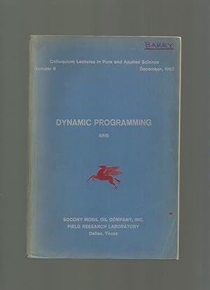 Bild des Verkufers fr Colloquium Lectures in Pure and Applied Science No 8, December 9-13, 1963; Dynamic Programming zum Verkauf von Roger Lucas Booksellers